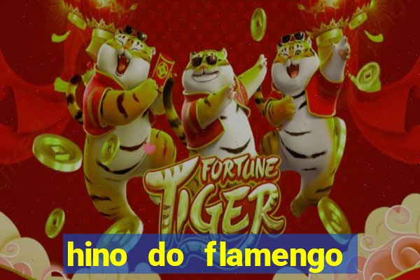 hino do flamengo para toque de celular